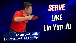 Advanced Table Tennis Serve Lesson: The Lin Yun-Ju System Explained