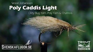 Light Poly Caddis | Flugbindning | Svenskaflugor.se