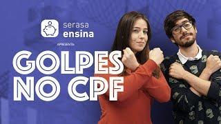 Como escapar de golpes no CPF - Serasa Ensina