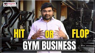 Gym Business Hit or Flop ? Gym Business Plan | 5 Reasons Why Gyms are Flapped.