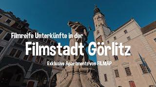 Filmreife Unterkünfte in der Filmstadt Görlitz  FILMAP #ostsachsen