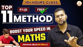 Top 11 Approaches To Solve Maths 3 Times Faster !! By Abhishek Ojha SIr