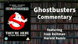 Ghostbusters - DVD Commentary - Featuring Ivan Reitman, Harold Ramis