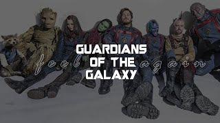 Guardians of the Galaxy | "I Feel Again"
