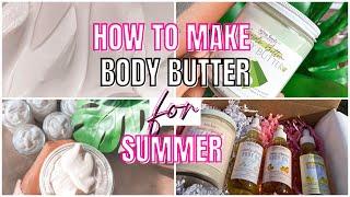 SUMMER BODY BUTTER RECIPE | BODY BUTTER THAT DOES NOT MELT | HOW TO SHIP BODY BUTTER IN SUMMER