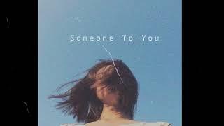 Someone To You (Shalom Margaret Cover) - Lofi Version 2