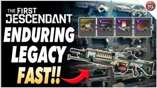 How to Farm Enduring Legacy Fast! | The First Descendant Farming Guide