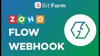 Zoho Flow Integration With WordPress Form Using Webhook - Bit Form