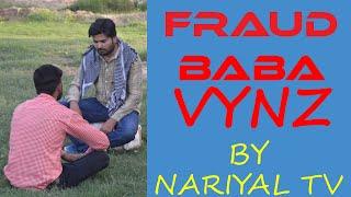 Fraud Baba | Fake Baba | Funny Vynz | Nariyal TV | Vynz 2020