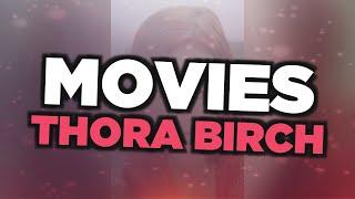 Best Thora Birch movies