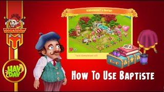 Hay Day - Hot to Use Baptiste, Design Event