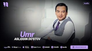 Asliddin Do'stov - Umr (audio 2024)