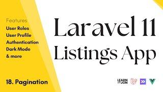 Laravel 11, Inertia JS, Vue JS Listing App: #18 Pagination (Advance Filtering)