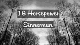 16 Horsepower - Sinnerman