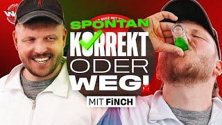 KORREKT oder WEG! (mit Finch und Wildcard Hanna) + KRASSE Bestrafung!| Spontan-Edition