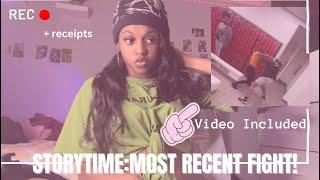 STORYTIME: Most Recent Fight  |+ reciepts || GAVE HER A KNOT|| TIARRI NIVIYAH