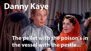 Danny Kaye - "The pellet with the poison's in the vessel with the pestle" - The Court Jester (1955)