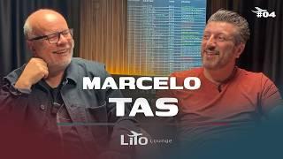 Marcelo Tas | Lito Lounge EP. 04