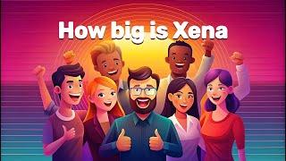 How big is Xena's customer base