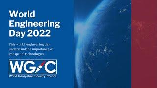 This World Engineering Day, Understand the Importance of Geospatial Technologies in our Society