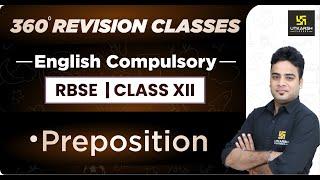 English Compulsory | Class 12 | Preposition | RBSE | Rapid Revision | Shrawan Sir