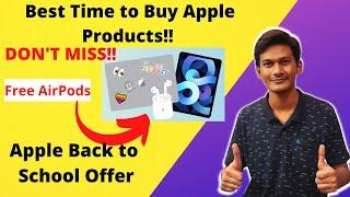 Apple back to school offer India |Free AirPods with new MacBooks or iPads|Apple unidays verification