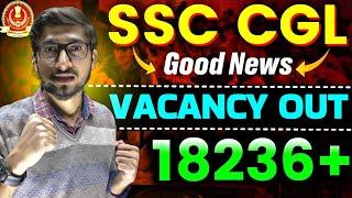 BIG VACANCY of SSC CGL Exam  || SSC CGL वालों के लिए Golden Opportunity