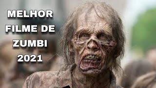 MELHOR FILME DE ZUMBI 2021 (DUBLADO EM PORTUGUÊS)