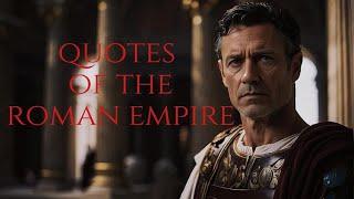 Quotes of the Roman Empire