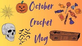 CML October Crochet Vlog 2024 | Crafts, DIY, Fun, Handmade, Yarn Haul, Cute, Crafty, Blog, WIPs 