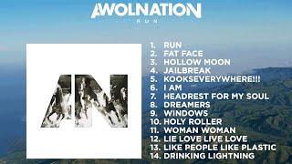 AWOLNATION - RUN (OFFICIAL ALBUM)