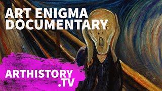 ART ENIGMA DOCUMENTARY: The History behind "The Scream" painting by Edvard Munch