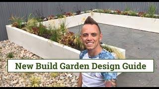 New Build Garden Design Guide