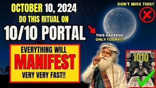 1010 Portal | THIS IS SERIOUS!! MANIFEST Infinite Possibilities on October 10th 