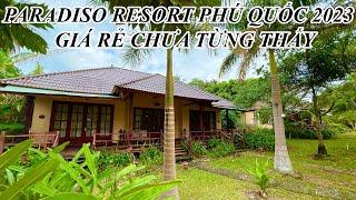 Paradiso Resort Ông Lang Phú Quốc 2023 Vừa Đẹp Vừa Rẻ Gần Bãi Biển Cực Đẹp Nhất Hiện Nay