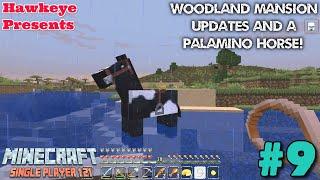Minecraft 1.21 Single Player #9 - Woodland Mansion: Updates and a Palomino Horse!