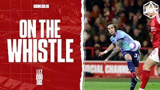 "Get used to this!" - Nottm Forest 0-0 Arsenal | On the Whistle