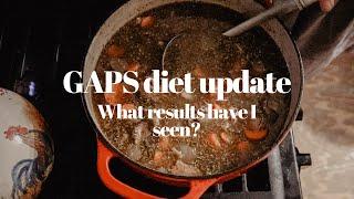 Results I've Seen From The GAPS Intro Diet | How has it been going? | GAPS DIET UPDATE