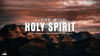 ALONE WITH HOLY SPIRIT // INSTRUMENTAL SOAKING WORSHIP // SOAKING WORSHIP MUSIC