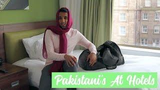 Pakistani's At Hotels