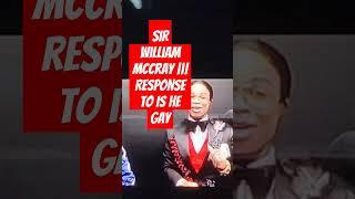 Obnoxious TV(Sir William McCray |||) addresses question #Lrl #WilliamMcCray #youtubeshorts #trending