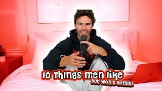 10 THINGS MEN LIKE, BUT WON'T ADMIT! | TROY TALKS A LOT