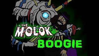 The Real Monster D: Molok Boogie