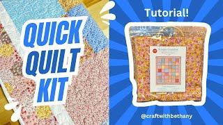 Quick Quilt Kit Top Tutorial | Beginner Quilting Project