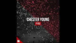 Chester Young - Pyro (Extended Mix)