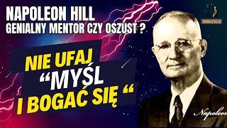 Nie Ufaj - Myśl i Bogać się /Napoleon Hill - Mentor Milionerów  ???