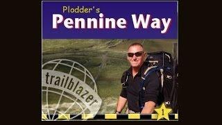 The Pennine Way - Part 1