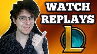 How To Watch League Of Legends Replays