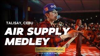 Air Supply Medley | Sweetnotes Live @ Talisay City, Cebu