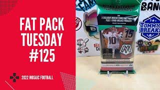 Fat Pack Tuesday #125 - 2022 Mosaic Football | Tom Brady Hot Pack!